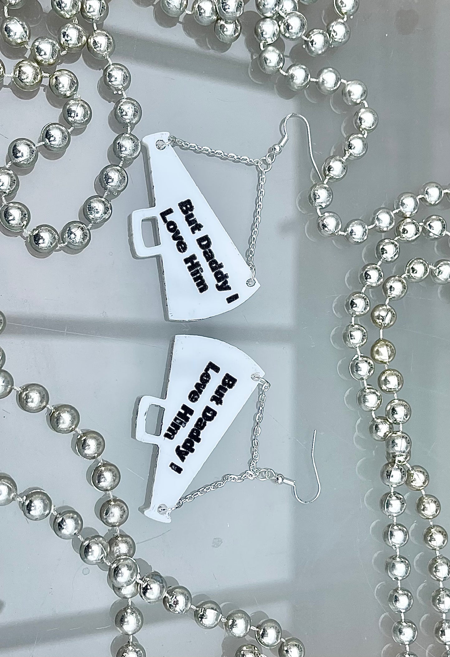 But Daddy i love him megaphone earrings